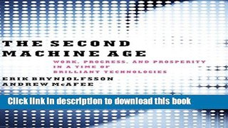 [Popular] The Second Machine Age: Work Progress And Prosperity In A Time Of Brilliant Technologies