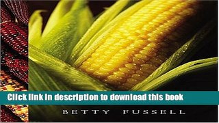 [PDF] The Story of Corn E-Book Online