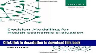 [Popular] Decision Modelling for Health Economic Evaluation Paperback Free