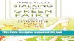 [PDF] Stalking the Green Fairy: And Other Fantastic Adventures in Food and Drink Book Free