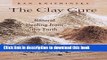 [Download] The Clay Cure : Natural Healing from the Earth Paperback Collection