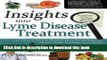 [Download] Insights Into Lyme Disease Treatment: 13 Lyme-Literate Health Care Practitioners Share