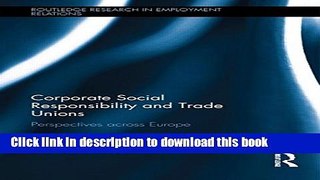 Ebook Corporate Social Responsibility and Trade Unions: Perspectives across Europe Full Online