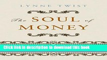 [Popular] Soul of Money: Reclaiming The Wealth Of Our Inner Resources Hardcover Free