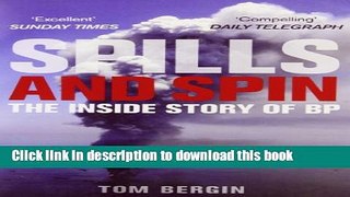 Ebook Spills and Spin: The Inside Story of BP Full Online