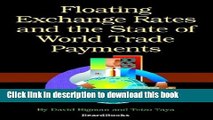 Books Floating Exchange Rates and the State of World Trade Paymentfloating Exchange Rates and the