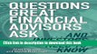 [Popular] Questions Great Financial Advisors Ask... and Investors Need to Know Hardcover Online