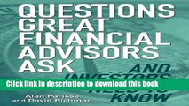 [Popular] Questions Great Financial Advisors Ask... and Investors Need to Know Hardcover Online