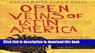 [Popular] Open Veins of Latin America: Five Centuries of the Pillage of a Continent Kindle