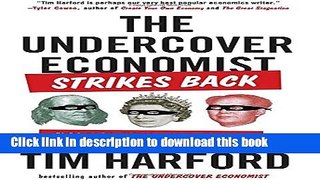 [Popular] The Undercover Economist Strikes Back: How to Run--or Ruin--an Economy Kindle Free