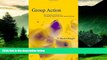 Must Have  Group Action: The Dynamics of Groups in Therapeutic, Educational and Corporate