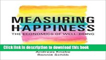 [Popular] Measuring Happiness: The Economics of Well-Being Hardcover Free