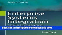 Ebook Enterprise Systems Integration: A Process-Oriented Approach Full Download