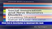 Books Social Innovation and New Business Models: Creating Shared Value in Low-Income Markets Free