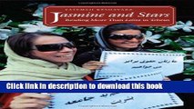 Ebook Jasmine and Stars: Reading More Than Lolita in Tehran Free Online