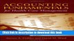 Books Accounting Fundamentals For Health Care Management Free Online