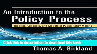 [Popular] An Introduction to the Policy Process: Theories, Concepts and Models of Public Policy