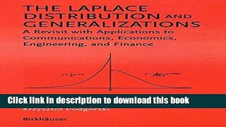 Ebook The Laplace Distribution and Generalizations: A Revisit with Applications to Communications,