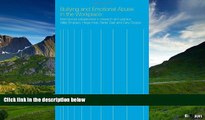 Must Have  Bullying and Emotional Abuse in the Workplace: International Perspectives in Research