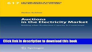 Ebook Auctions in the Electricity Market: Bidding when Production Capacity Is Constrained Full