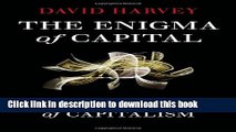 [Popular] The Enigma of Capital: and the Crises of Capitalism Kindle Online