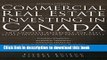 [Popular] Commercial Real Estate Investing in Canada: The Complete Reference for Real Estate