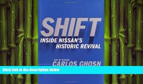 FREE PDF  Shift: Inside Nissan s Historic Revival READ ONLINE