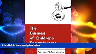 READ book  The Business of Children s Entertainment READ ONLINE