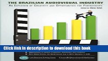 Ebook The Brazilian Audiovisual Industry: An Explosion of Creativity and Opportunities for