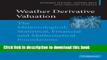 Books Weather Derivative Valuation: The Meteorological, Statistical, Financial and Mathematical