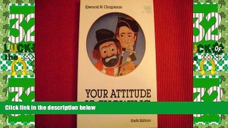 Big Deals  Your Attitude is Showing: A Primer of Human Relations  Best Seller Books Best Seller