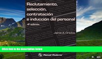 Must Have  Reclutamiento, selecciÃ³n, contrataciÃ³n e inducciÃ³n del persona (Spanish Edition)