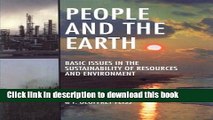 Ebook People and the Earth: Basic Issues in the Sustainability of Resources and Environment Free