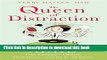 [Popular Books] The Queen of Distraction: How Women with ADHD Can Conquer Chaos, Find Focus, and