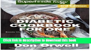 [PDF] Diabetic Cookbook For One: Over 210 Diabetes Type-2 Quick   Easy Gluten Free Low Cholesterol