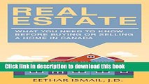 [Popular] Real Estate: What You Need To Know Before Buying or Selling a Home in Canada Kindle