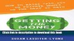 [Popular] Getting the Money: The Simple System for Getting Private Money for Your Real Estate