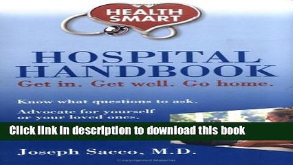 [Download] Health Smart: Hospital Handbook--Get In, Get Well, Go Home Hardcover Free