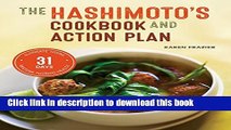 [Popular Books] Hashimoto s Cookbook and Action Plan: 31 Days to Eliminate Toxins and Restore