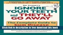 [Download] Ignore your teeth and they ll go away: The complete guide to gum disease Hardcover Online