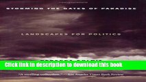 [Download] Storming the Gates of Paradise: Landscapes for Politics Hardcover Free