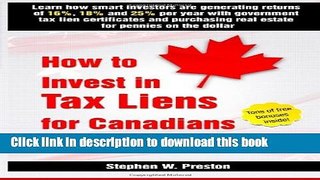 [Popular] How to Invest in Tax Liens for Canadians: Learn how smart investors are generating