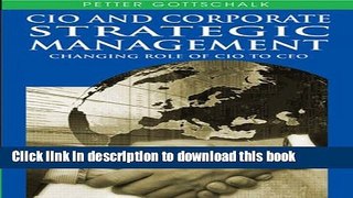 Ebook CIO and Corporate Strategic Management: Changing Role of CIO to CEO Full Online