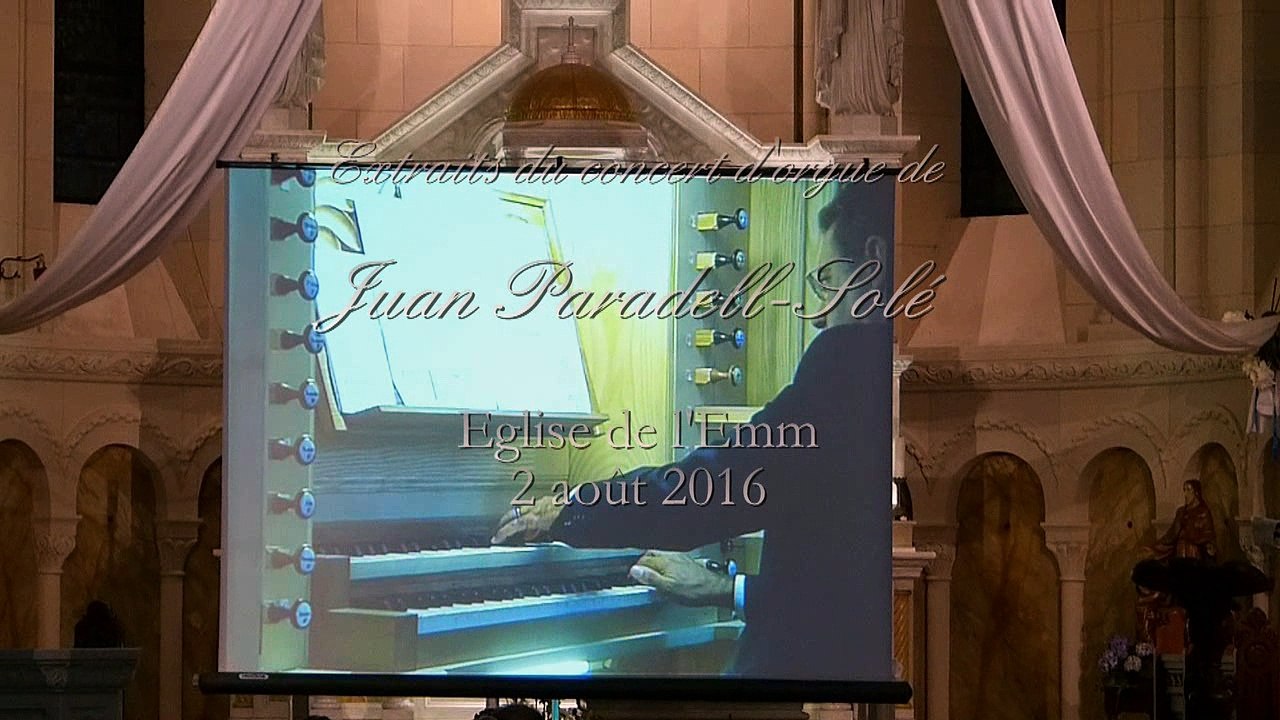 Extraits du concert d'orgue de Juan Paradell-Solé | Eglise de l'Emm (Metzeral-Sondernach), 2 août 2016