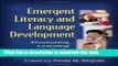 [Download] Emergent Literacy and Language Development: Promoting Learning in Early Childhood