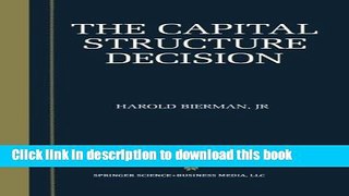 Books The Capital Structure Decision Free Online