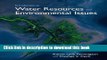 [Popular] Introduction to Water Resources and Environmental Issues Paperback Collection