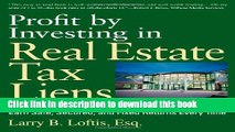 [Popular] Profit by Investing in Real Estate Tax Liens: Earn Safe, Secured, and Fixed Returns