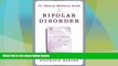 READ FREE FULL  Natural Medicine Guide to Bipolar Disorder, The: New Revised Edition  READ Ebook