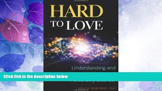 Must Have  Hard to Love: Understanding and Overcoming Male Borderline Personality Disorder